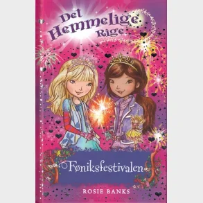 Det Hemmelige Rige 16: Fniksfestivalen