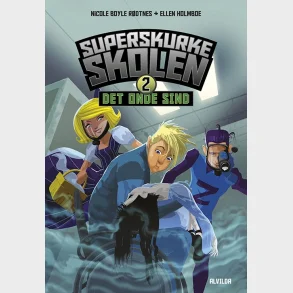 Superskurkeskolen 2: Det onde sind
