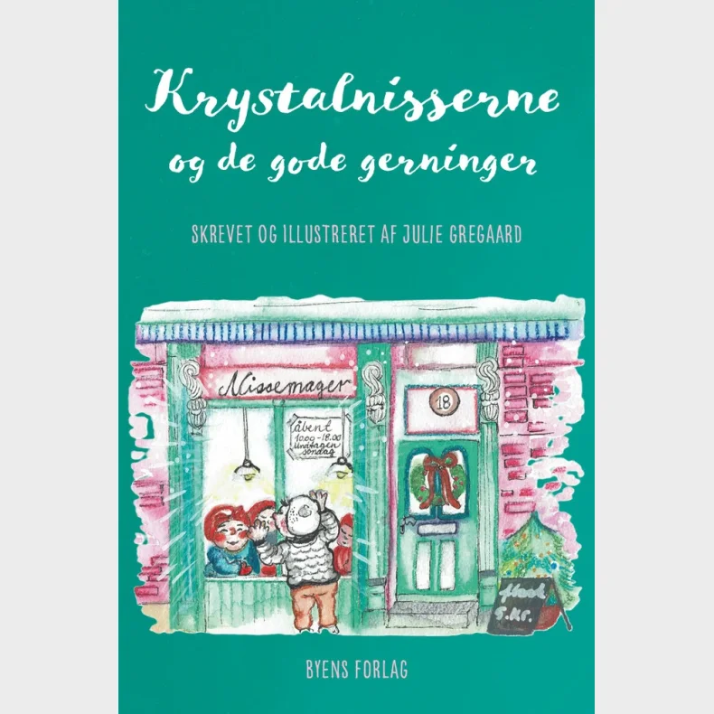 Krystalnisserne og de gode gerninger