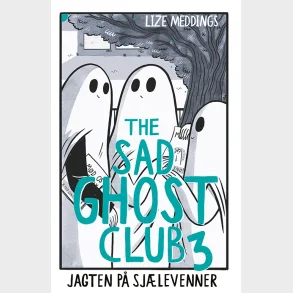 The Sad Ghost Club #3: Jagten p� sj�levenner