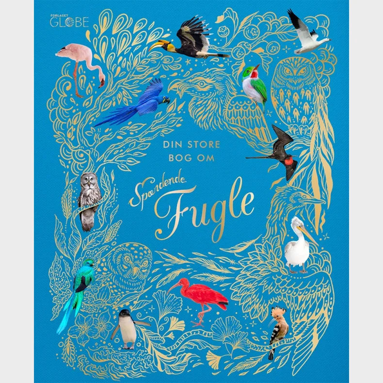 Din store bog om spndende fugle