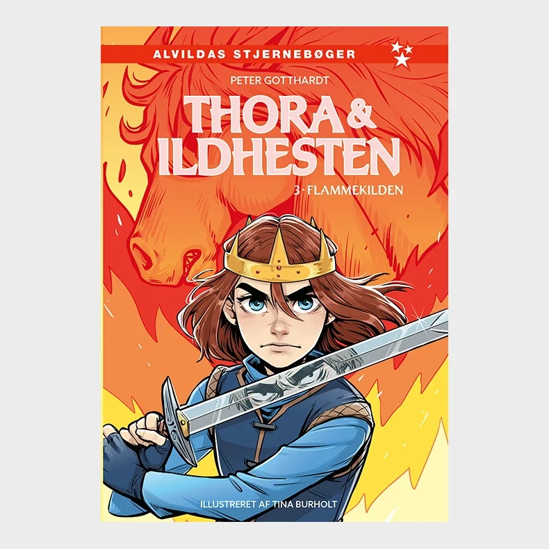 Thora og ildhesten 3: Flammekilden