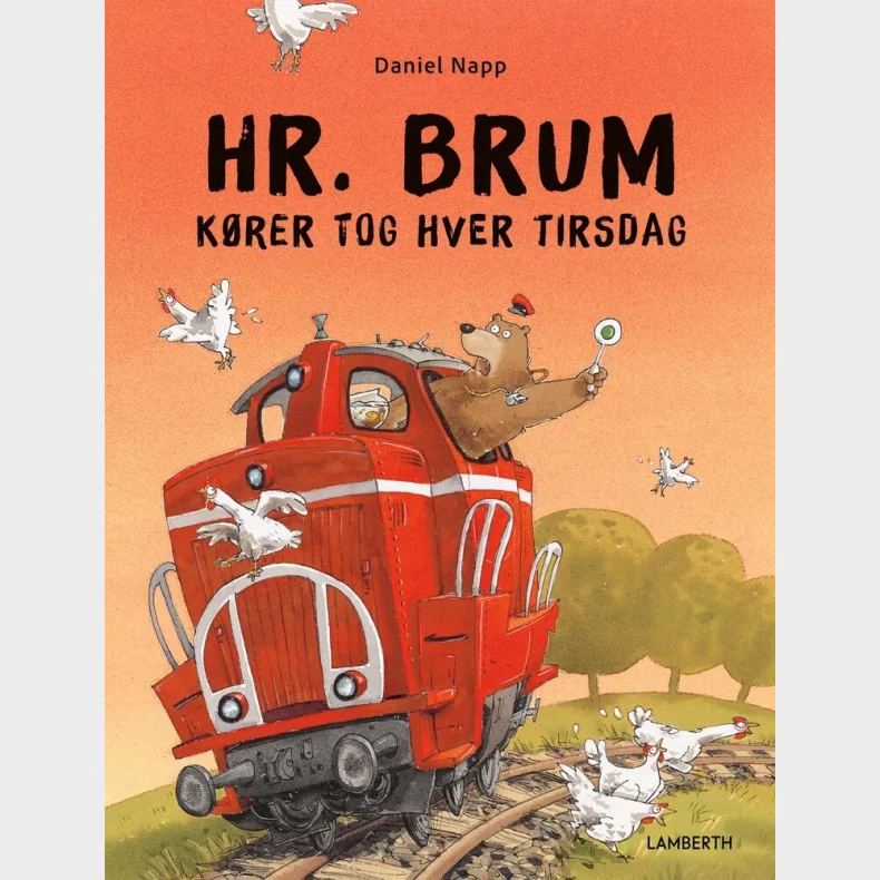 Hr. Brum krer tog hver tirsdag