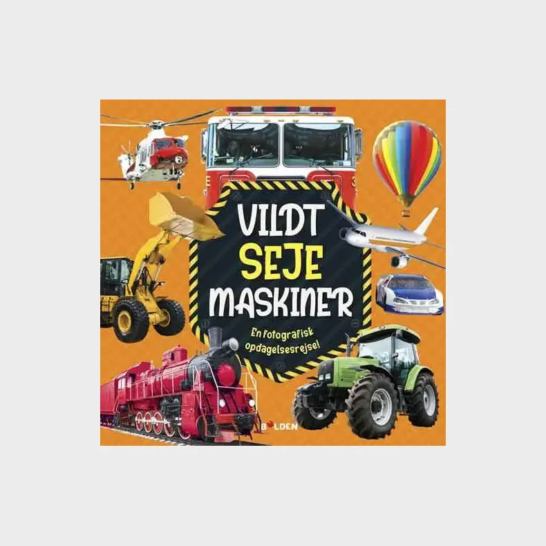 Vildt seje maskiner - En fotografisk opdagelsesrejse