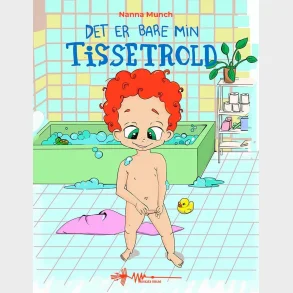 Det er bare min tissetrold