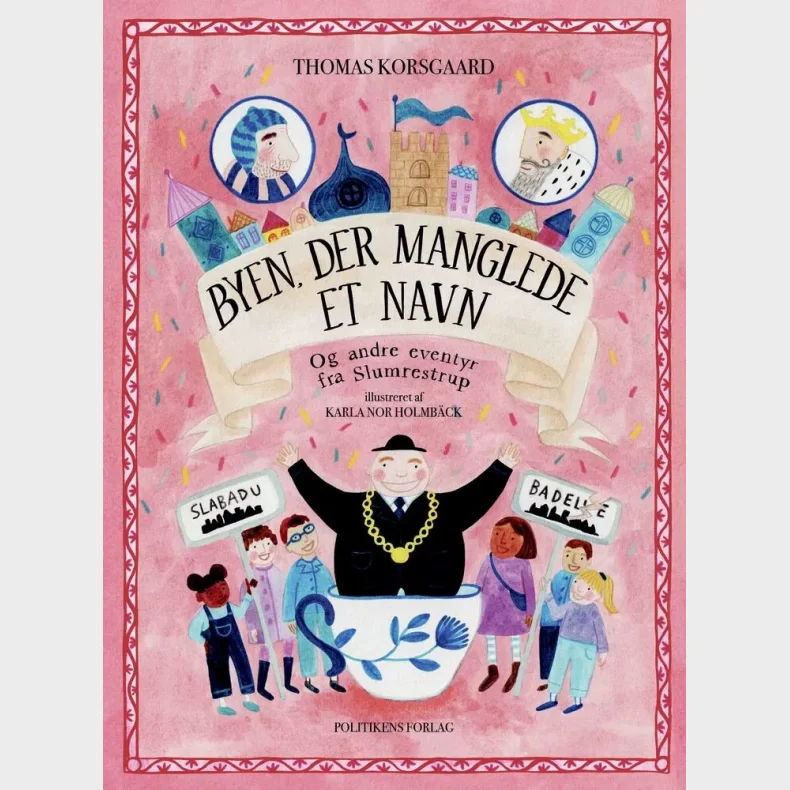 Byen der manglede et navn