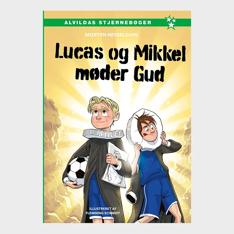 Lucas og Mikkel m�der Gud