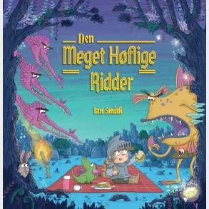 Den meget hflige ridder