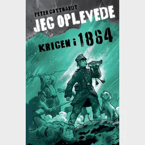 Jeg oplevede: Krigen i 1864 (BB)