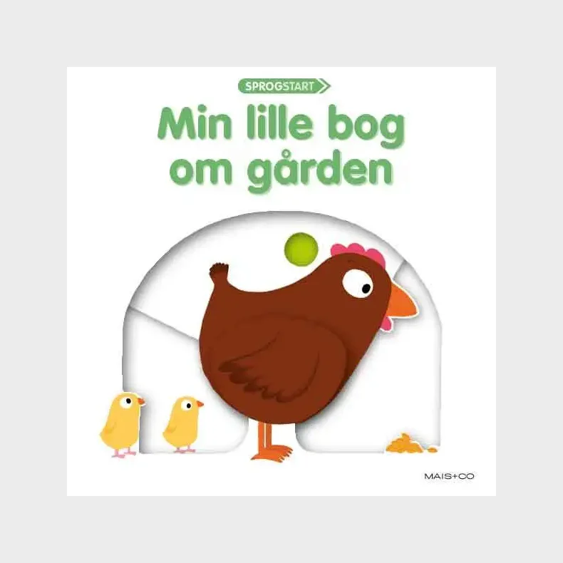 Sprogstart: Min lille bog om g�rden