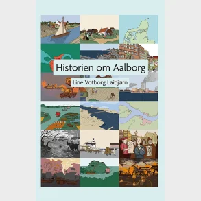 Historien om Aalborg