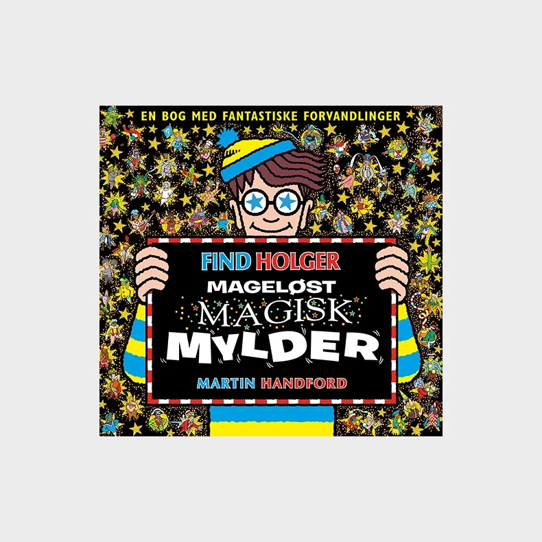 Find Holger - Magelst magisk mylder