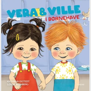 Vera & Ville i b�rnehave
