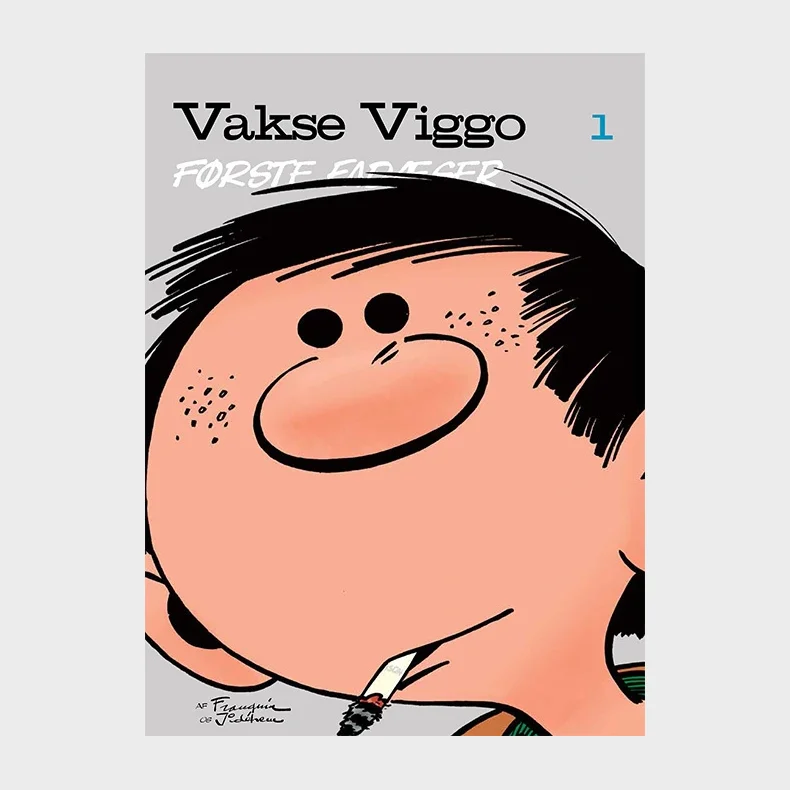 Vakse Viggo 1: F�rste fad�ser