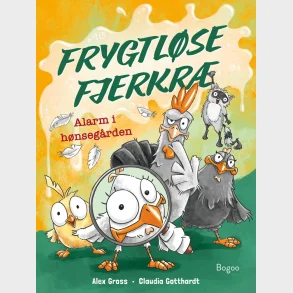 Frygtl�se fjerkr�: Alarm i h�nseg�rden