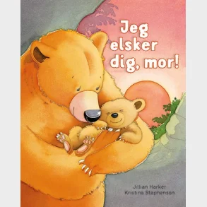 Jeg elsker dig, mor