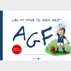 L�r at stave til byens hold: AGF