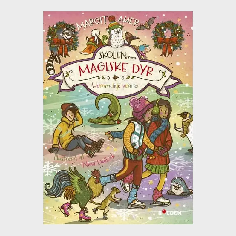 Skolen med magiske dyr 15: Hemmelige venner!