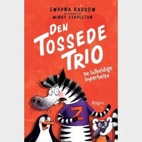 Den Tossede Trio: De (u)heldige superhelte