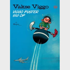 Vakse Viggo 9: Viggo puster sig op