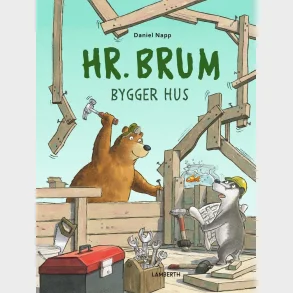 Hr. Brum bygger hus