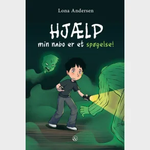 Hjlp, min nabo er et spgelse!