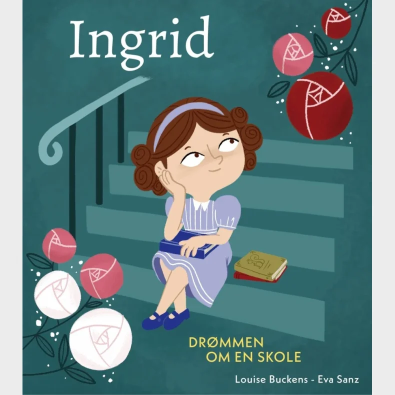 Ingrid - Drmmen om en Skole