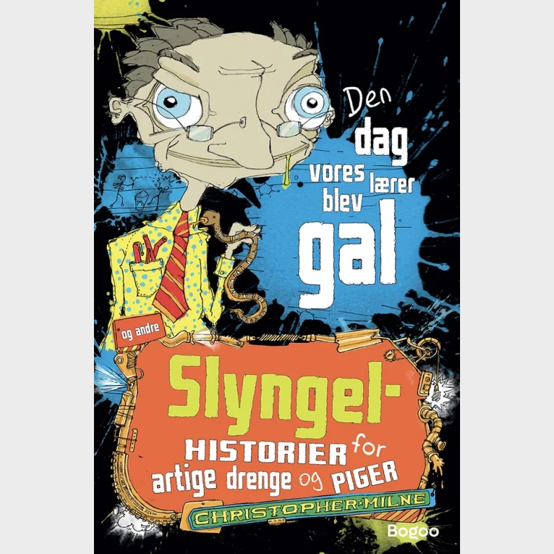 Den dag, vores lrer blev gal