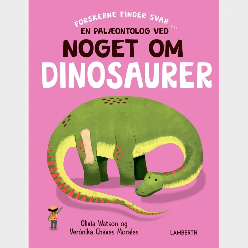 En palontolog ved noget om dinosaurer