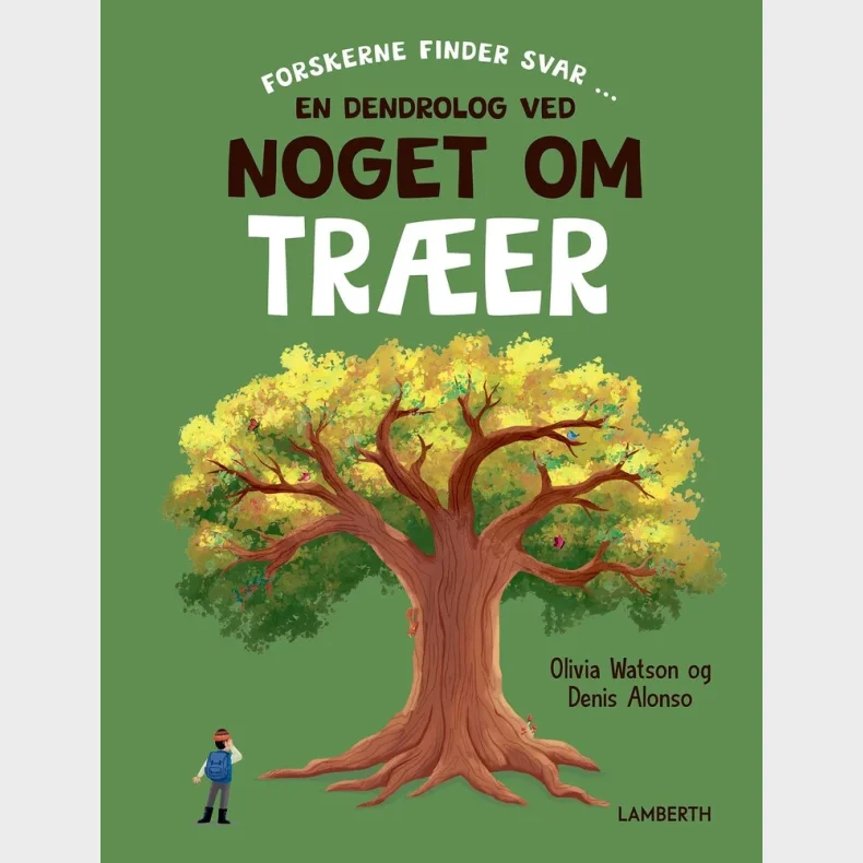 En dendrolog ved noget om trer