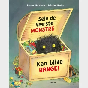 Selv de v�rste monstre kan blive bange