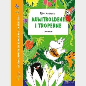 Mumitroldene i troperne