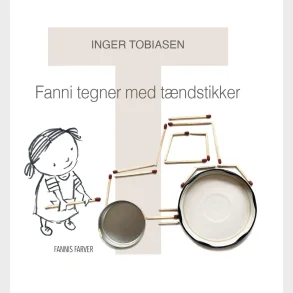 Fanni tegner med tndstikker