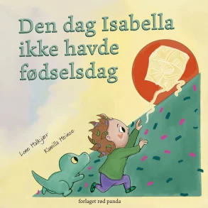 Den dag Isabella ikke havde fdselsdag