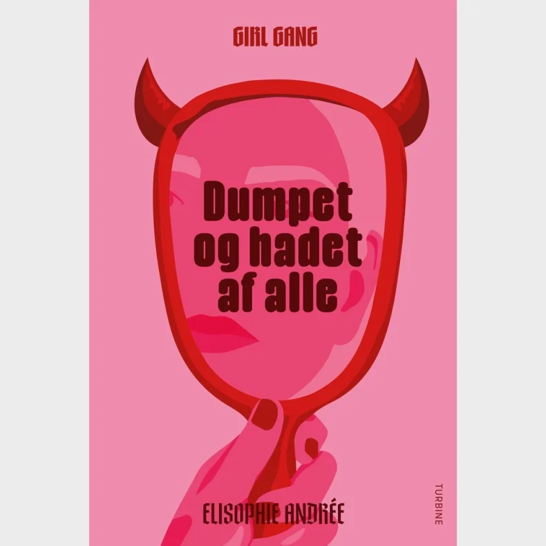 Girl Gang 1- Dumpet og hadet af alle
