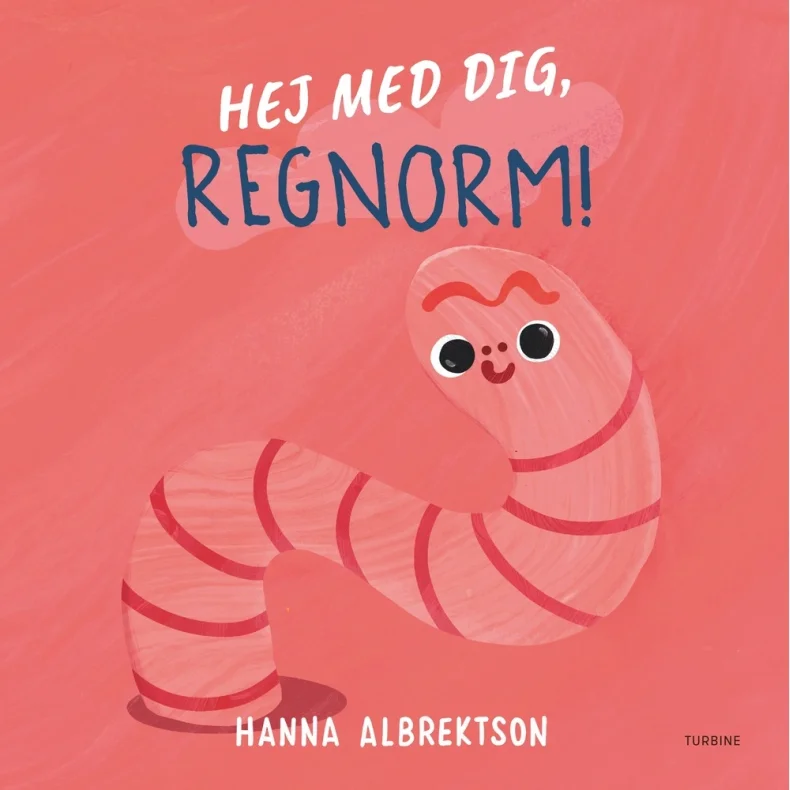 Hej med dig, regnorm!
