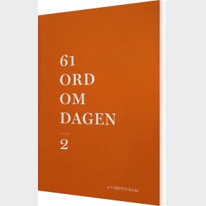 61 Ord Om Dagen #2 - Carsten Kaag - Bog