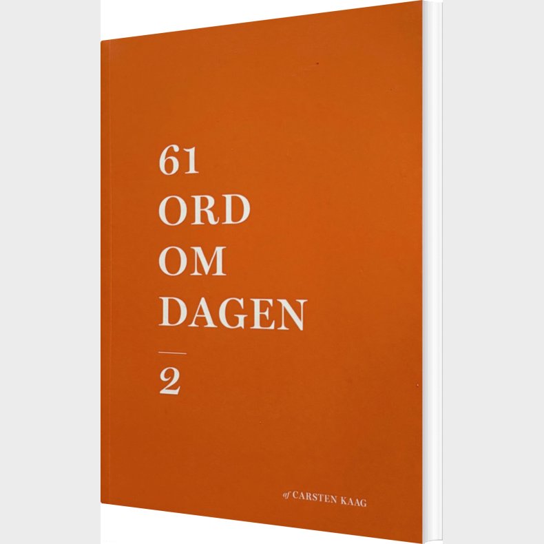 61 Ord Om Dagen #2 - Carsten Kaag - Bog