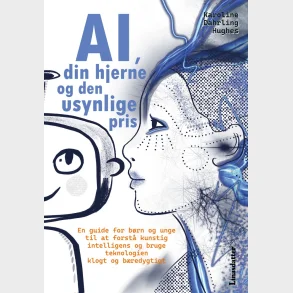 AI, din hjerne og den usynlige pris