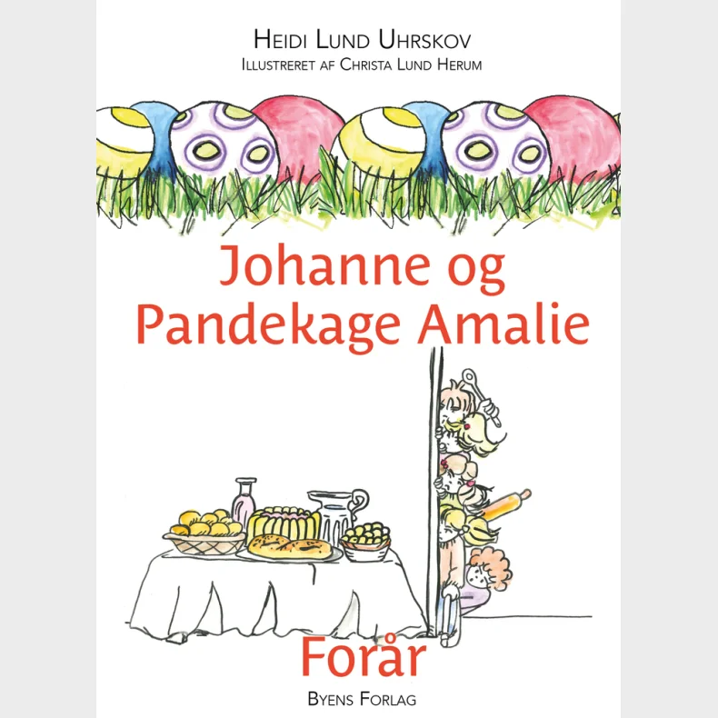 Johanne og Pandekage Amalie