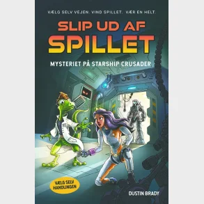 Slip ud af spillet 2: Mysteriet p� Starship Crusader