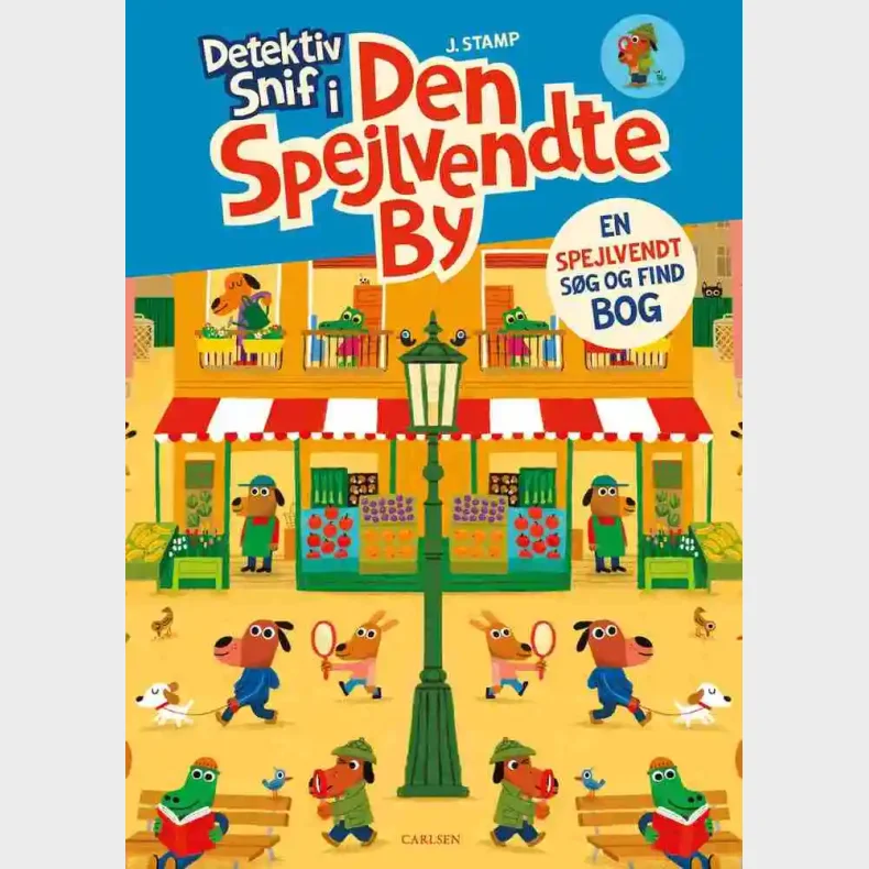 Detektiv Snif i Den Spejlvendte By
