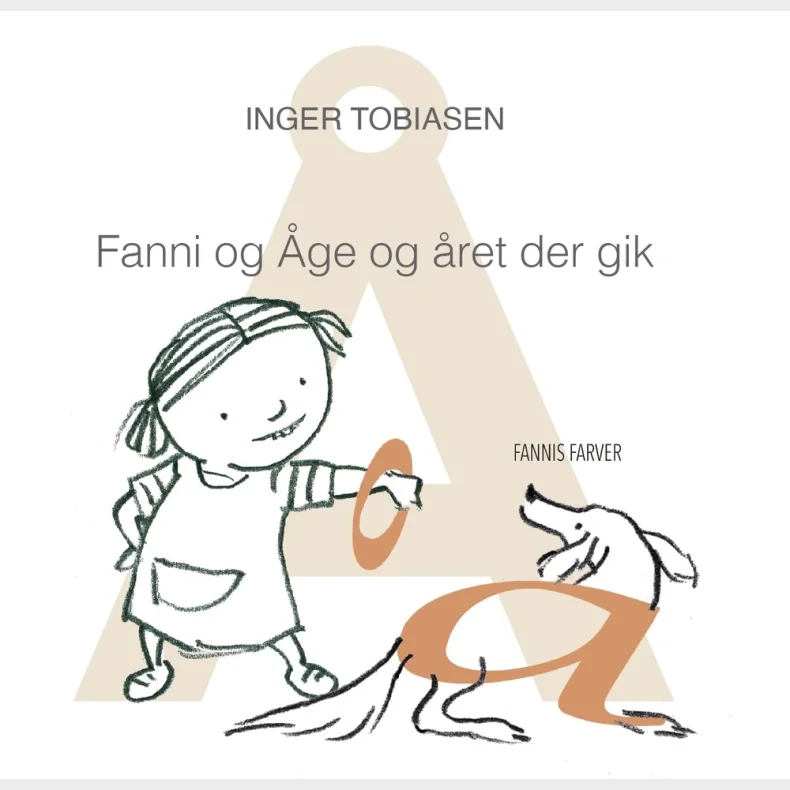 Fanni og �ge og �ret der gik