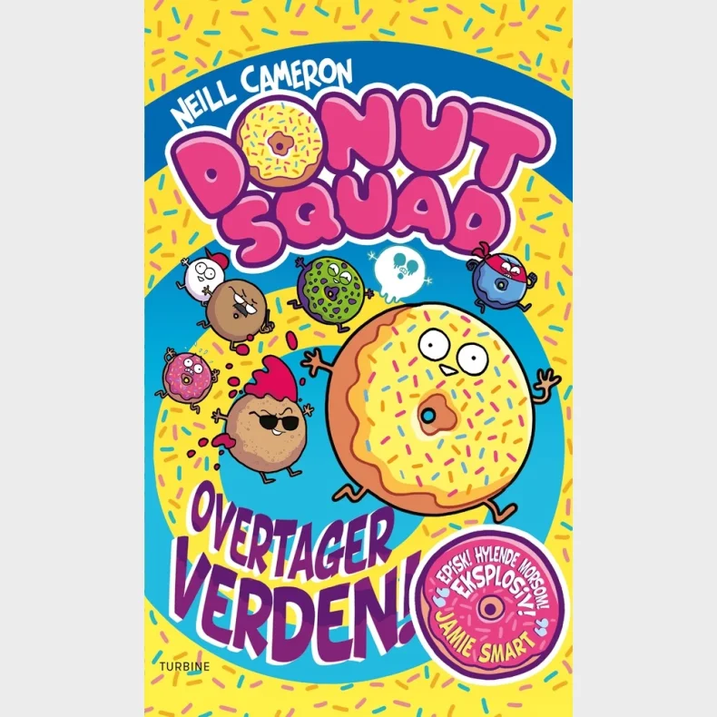 Donut Squad overtager verden! (#1)