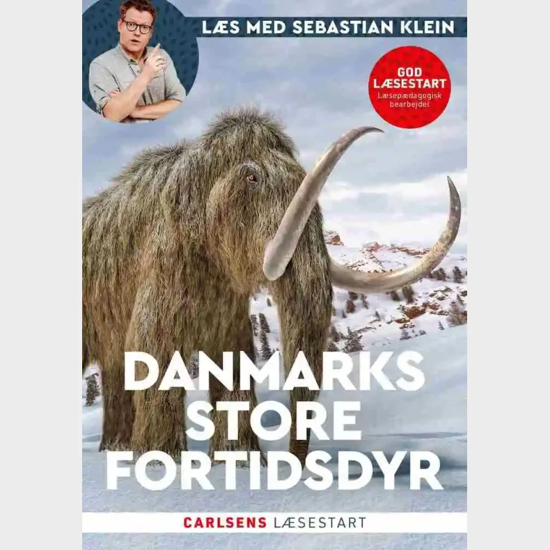 Bog - L�s med Sebastian Klein - Danmarks store fortidsdyr
