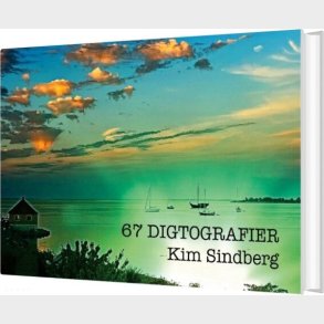 67 Digtografier - Kim Sindberg - Bog