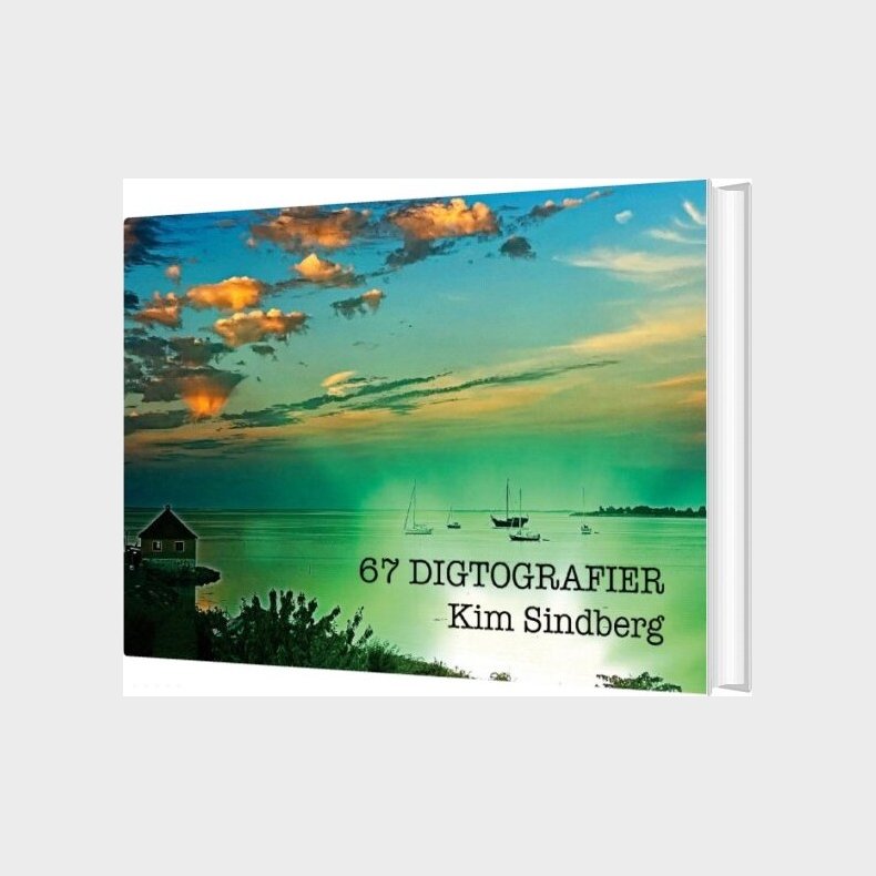 67 Digtografier - Kim Sindberg - Bog