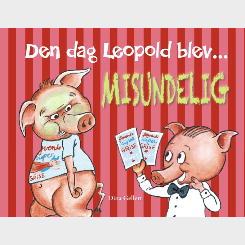 Forlaget Bolden | Den dag Leopold blev misundelig