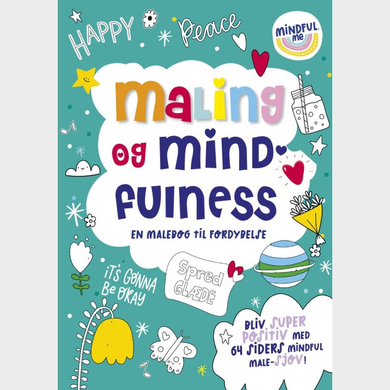 Forlaget Bolden | Maling og mindfulness - En malebog til fordybelse