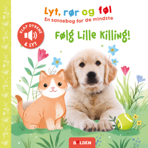 Forlaget Bolden | Lyt, rr og fl - Flg lille killing